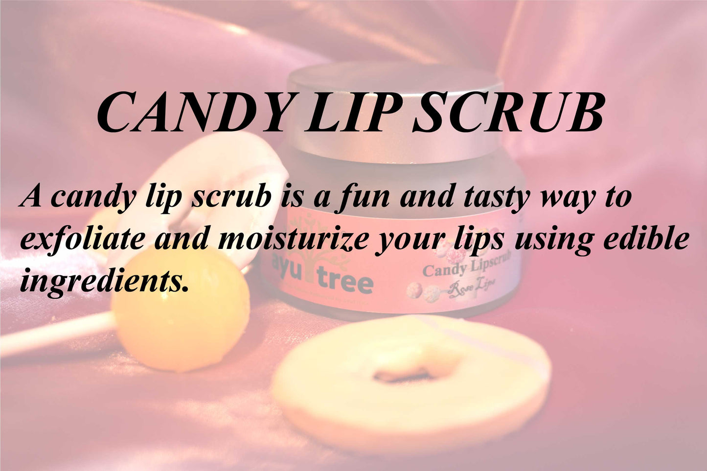 Candy Lipscrub - Rose Lips- 50 grm