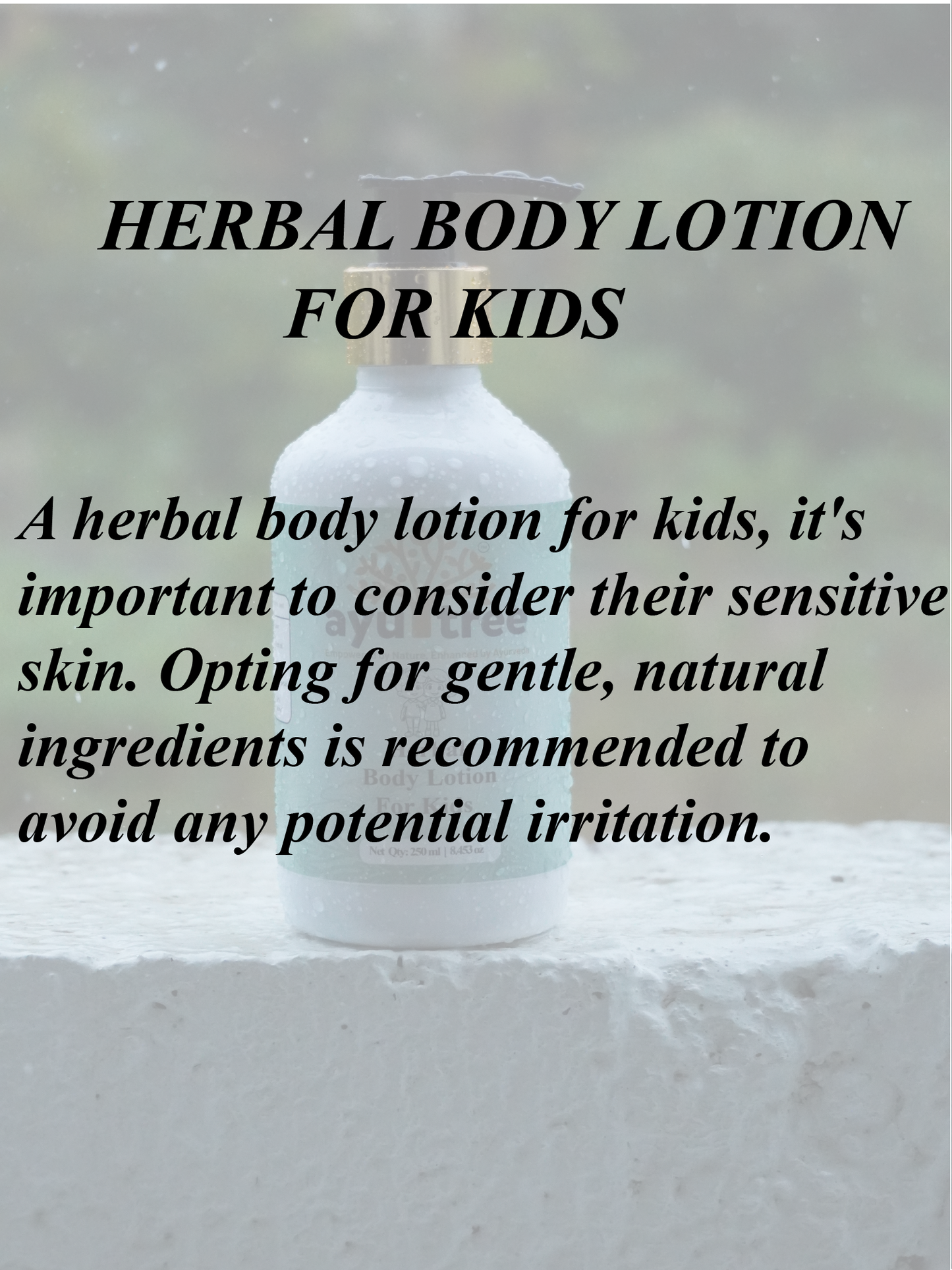 Herbal body lotion for kids