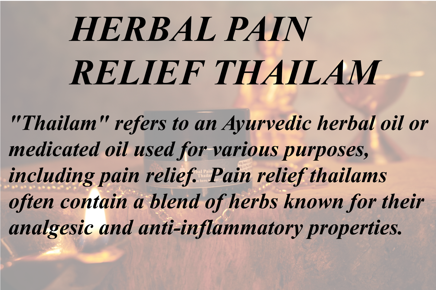 Herbal Pain Relief Thailam-15gms