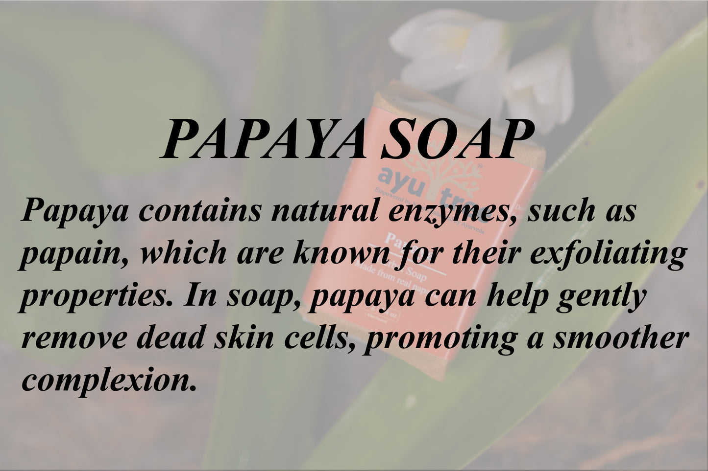 Papaya Soap - 75gm